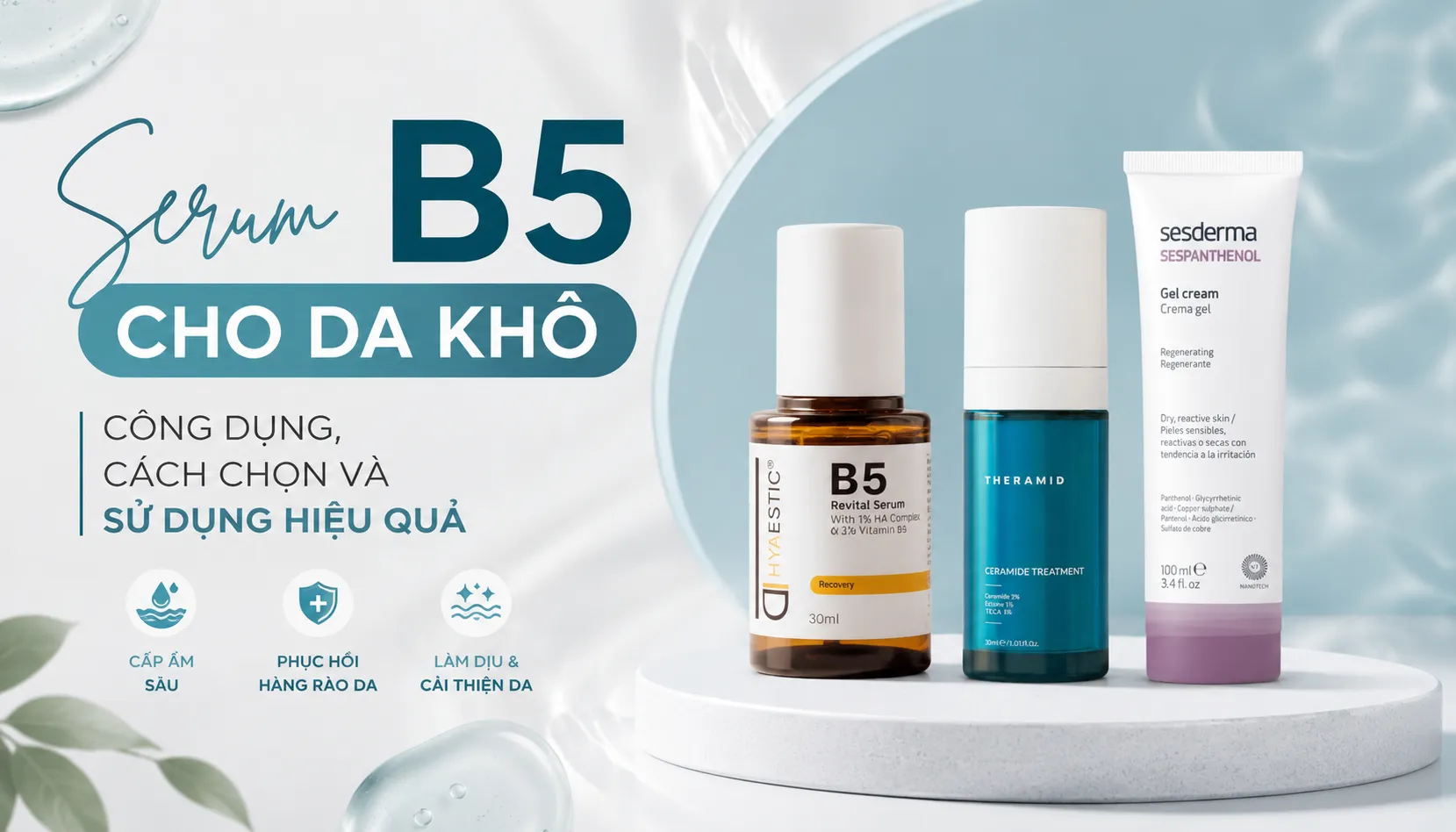 Serum B5 Cho Da Khô