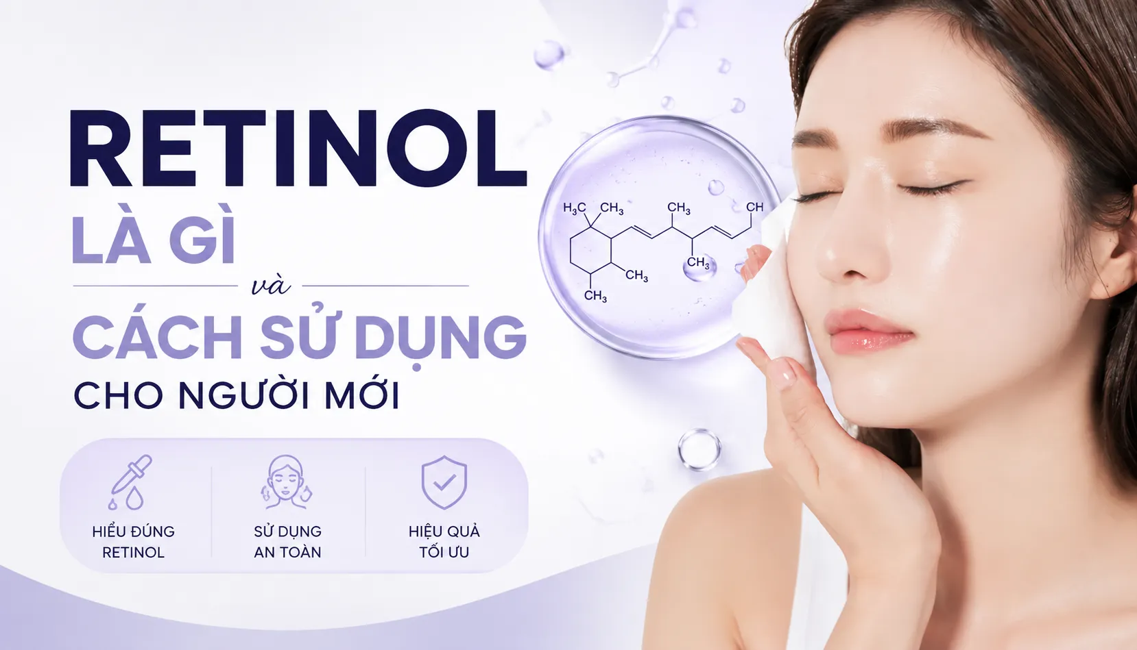 Retinol là gì và cách sử dụng cho người mới